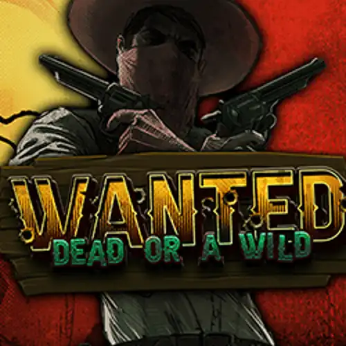 Wanted Dead or a Wild - mostbets-casino.pl